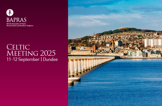 You can still submit an abstract for BAPRAS Celtic Meeting 2025